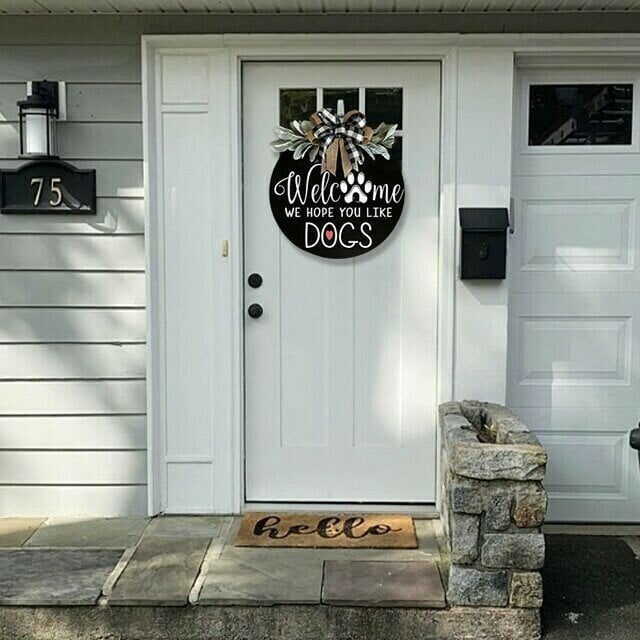 🐕We Hope You Like Dogs, Welcome Wreath Sign
