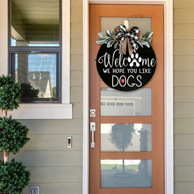 🐕We Hope You Like Dogs, Welcome Wreath Sign